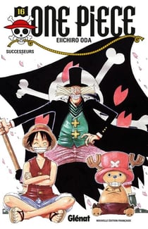 One Piece - Édition originale - Tome 16 - Successeurs