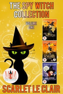 The Spy Witch Collection: Magic and Mayhem Universe