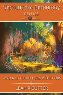 With a Little Help From the Gods - Uncollected Anthology, #21