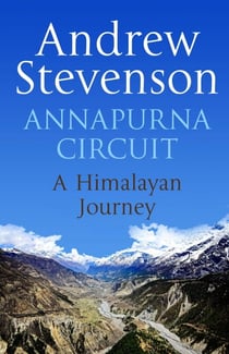 Annapurna Circuit - Himalayan Journey