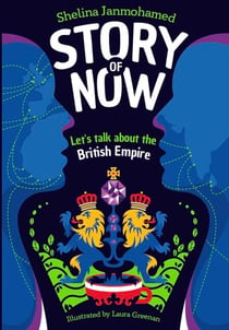 Story of Now - Let's Talk about the British Empire