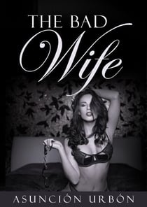The Bad Wife