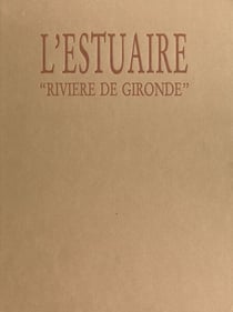 L'Estuaire, rivière de Gironde