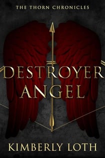 Destroyer Angel - The Thorn Chronicles, #2