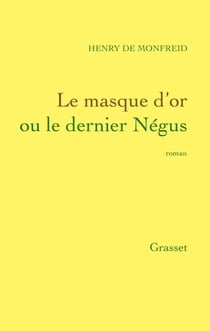 Le masque d'or - ou le dernier Négus
