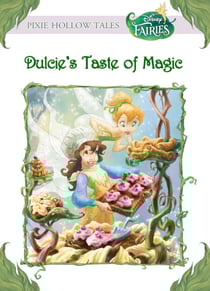 Disney Fairies: Dulcie's Taste of Magic (Disney Fairies)