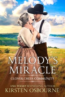 Melody's Miracle - Clover Creek Community, #3