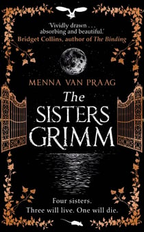 The Sisters Grimm - A darkly beguiling fantasy escape