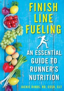 Finish Line Fueling - An Essential Guide to Runner's Nutrition