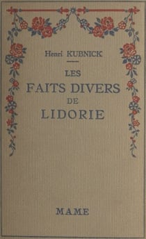 Les faits divers de Lidorie