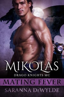 Mikolas: Drago Knights MC - Mating Fever