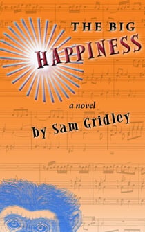 The Big Happiness