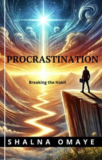 Procrastination: Breaking the Habit - Mindscapes: Navigating the Psyche, #1