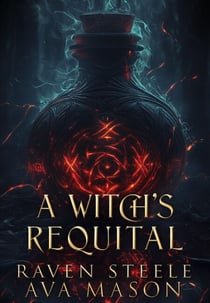 A Witch's Requital - Rouen Chronicles, #9