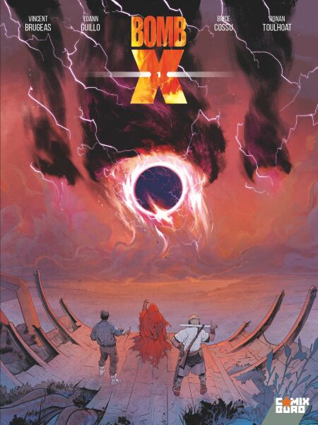 Bomb X - Tome 01 - La Terre en question