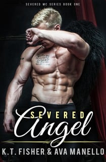 Severed Angel - Severed MC, #1