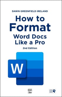 How to Format Word Docs Like A Pro ~ 2nd Edition - Living Smart, #2