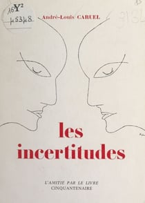 Les incertitudes - Hommes jeunes et jeunes femmes au temps de la drôle de guerre