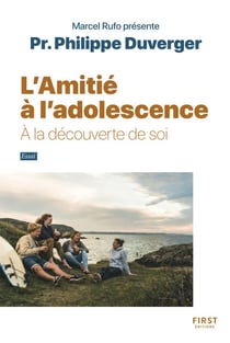 L Amitié à l adolescence - À la découverte desoi - A la découverte de soir