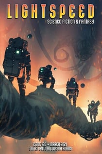 Lightspeed Magazine, Issue 130 (March 2021) - Lightspeed Magazine, #130
