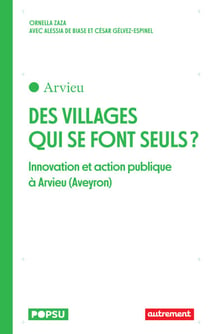 Des villages qui se font seuls?
