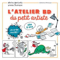 L'atelier BD du petit artiste - Dès 8 ans