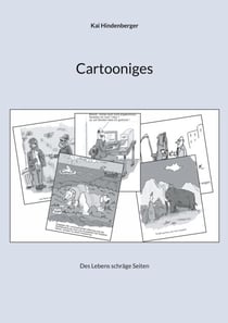 Cartooniges - Des Lebens schräge Seiten