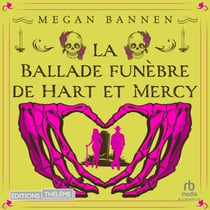 La Ballade funèbre de Hart et Mercy