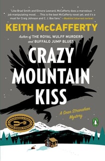 Crazy Mountain Kiss - A Novel