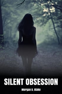 Silent Obsession - The Hidden Truth, #1