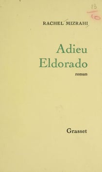 Adieu, Eldorado