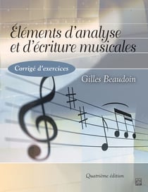 Éléments d’analyse et d’écriture musicales - Corrigé d’exercices