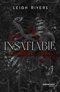 Insatiable - Tome 1 Aux confins de ténèbres