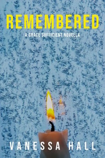 Remembered - Grace Sufficient, #3.5