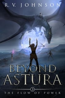 Beyond Astura - The Flow Of Power, #3