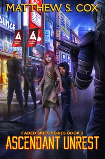 Ascendant Unrest - Faded Skies, #2