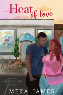Heat of Love - Love On Madison Island, #2
