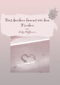 Das Suchen kommt vor dem Finden