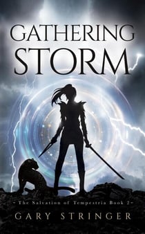 Gathering Storm - The Salvation of Tempestria, #2