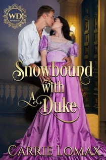 Snowbound With a Duke (Wayward Dukes) - Cavalier Cove