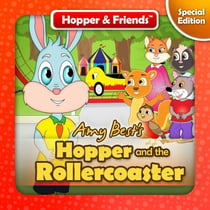 Hopper and the Rollercoaster - Hopper & Friends