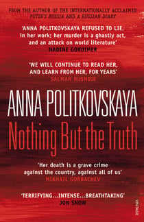 Nothing But the Truth - Selected Dispatches