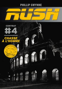 Rush (Contrat 4) - Chasse à l'homme