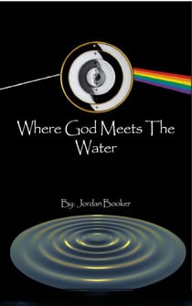 Where God Meets The Water