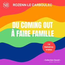 Du coming out à faire famille