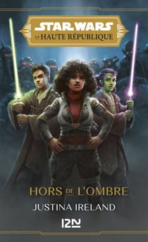 Star Wars - La Haute République YA Phase I Tome 2 : Hors de l'ombre