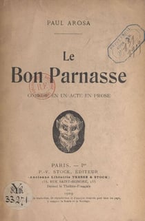 Le bon Parnasse - Comédie en un acte en prose