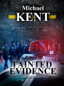 Tainted Evidence - A Lieutenant Beaudry Novel