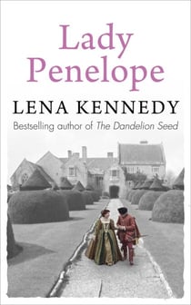 Lady Penelope - A tale of romance and intrigue in Queen Elizabeth's court