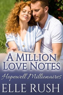 A Million Love Notes - Hopewell Millionaires, #3